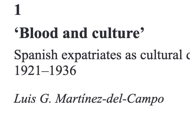 'Blood and Culture'. Spanish expatriates as cultural diplomacy actors, 1921–1936